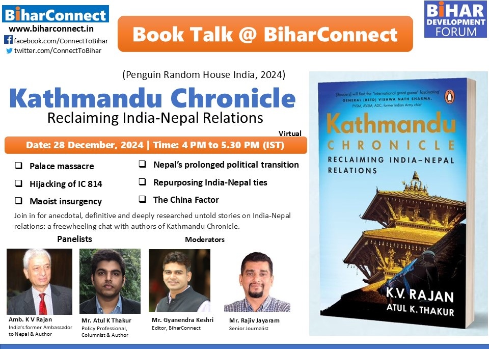 Kathmandu Chronicle: Reclaiming India-Nepal Relations – Book Talk @ BiharConnect